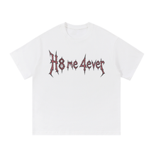 Load image into Gallery viewer, H8me4ever White (Double Side Print) [H8 x HCL]
