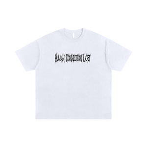 Human Connection Lost Metal Font T-Shirt (white)